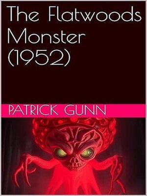 cover image of The Flatwoods Monster (1952)